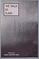 We walk in rain;: Selected poems B0006CAAM0 Book Cover