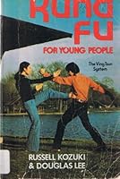 Kung Fu For Young People: The Ving Tsun System 0706121848 Book Cover