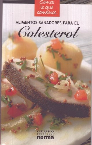 Alimentos sanadores para el Colesterol/ Healing Foods for Cholesterol