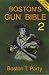 Boston's Gun Bible (Series 2: chapters 16-30 of 46)
