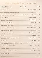 THE DOUBLE GUN JOURNAL Volume Ten Issue 1, Spring 1999 B000FT957K Book Cover