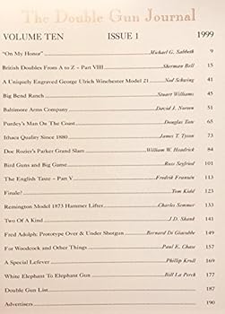 THE DOUBLE GUN JOURNAL Volume Ten Issue 1, Spring 1999