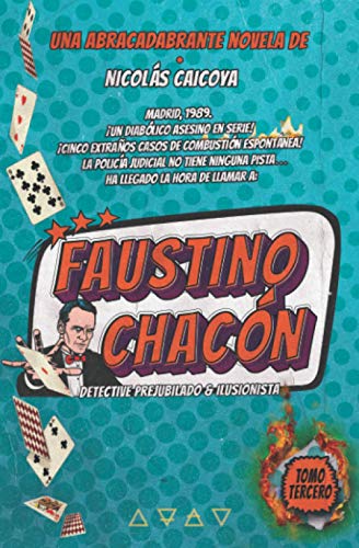 Faustino Chacón (Tomo Tercero)