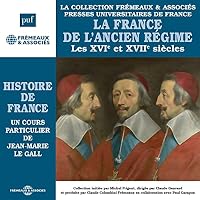 La France de l'Ancien Régime livre audio