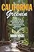 California Greenin': How the Golden State Became an Environmental Leader (Princeton Studies in American Politics: Historical, International, and Comparative Perspectives)