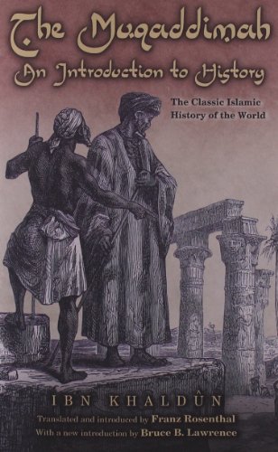 The Muqaddimah: An Introduction to History 0691120544 Book Cover