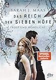 Das Reich der sieben Höfe – Frost und Mondlicht: Roman (Das Reich der sieben Höfe-Reihe, Band 4)
