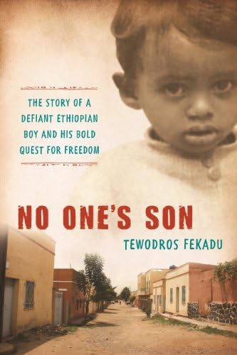 No One's Son: The remarkable true story of a defiant African boy and his bold quest for freedom (A Leapsci Book Leapfrog Science and History) Paperback – April 10, 2012