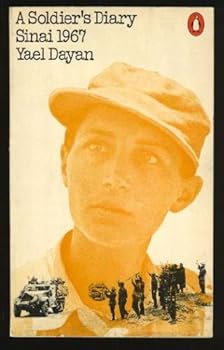 Unknown Binding A soldier's diary: Sinai 1967 / Yael Dayan Book