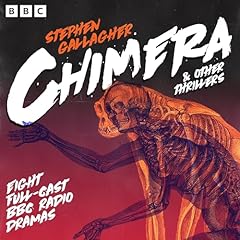 Chimera & other thrillers Audiolibro Por Stephen Gallagher arte de portada