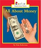 All About Money (Rookie Read-About Math)