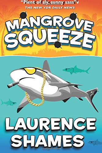 Mangrove Squeeze (Key West Capers) (Volume 6)