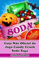 Capa de Guia Não Oficial do Jogo Candy Crush Soda Saga