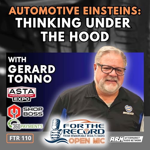 Automotive Einsteins: Thinking Under the Hood [FTR 110]