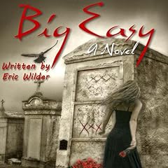 Big Easy Audiolibro Por Eric Wilder arte de portada