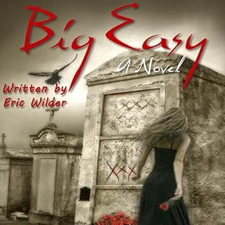 Big Easy Audiolibro Por Eric Wilder arte de portada