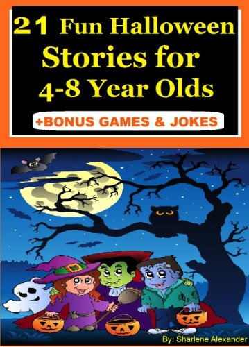21 Fun Halloween Stories for 4-8 Year Olds (Perfect for Bedtime & Young Readers)