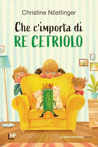 Che m'importa di re Cetriolo. Ediz. a colori