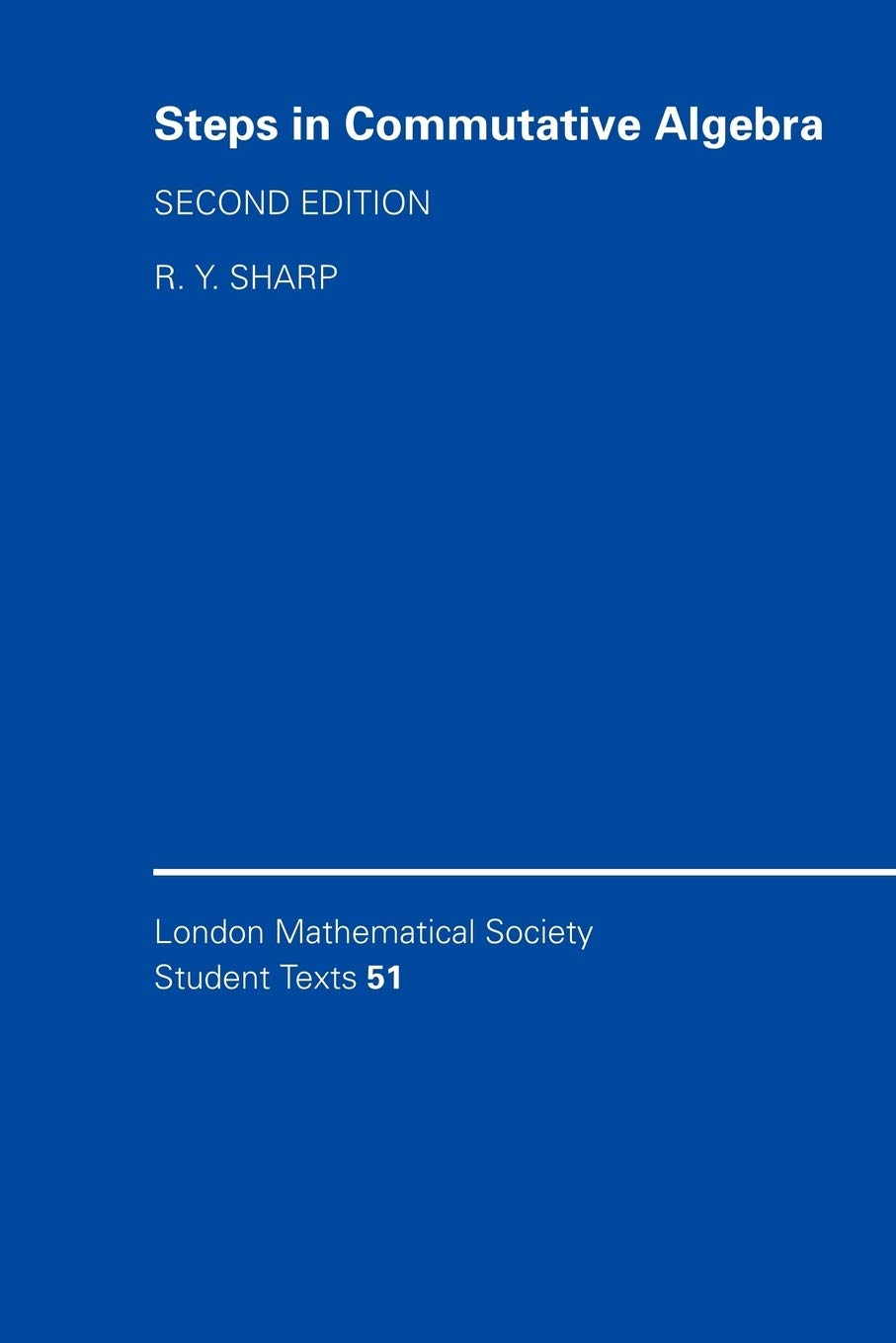 Steps in Commutative Algebra by Rodney Y. Sharp - 9780521646239