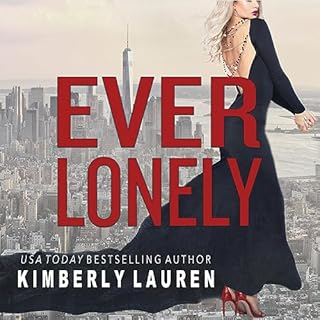Ever Lonely Audiobook By Kimberly Lauren cover art