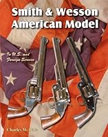 Smith & Wesson American Model 1931464243 Book Cover