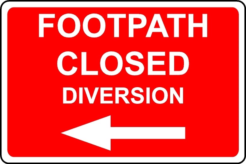 Footpath Closed Diversion Left Safety Sign - 1mm Plastic Sign (400mm x 300mm)