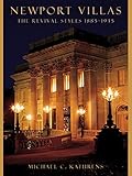 Newport Villas: The Revival Styles 1885-1935
