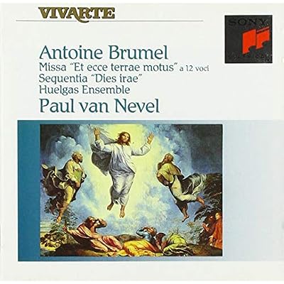 Brumel: Missa 'Et ecce terrae motus'; Sequentia 'Dies irae' /Huelgas Ensemble &middot; P van Nevel