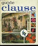  Guide clause. traité pratique du jardinage
