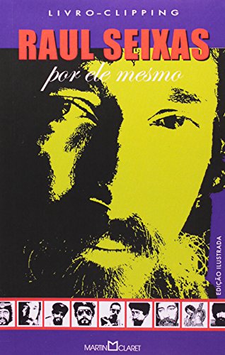 Raul Seixas por ele mesmo