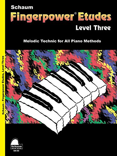 Fingerpower - Etudes Level 3 (Schaum Publications Fingerpower) (Schaum Publications Fingerpower(R))