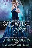 Captivating the Captain (Scandals and Spies Book 6)