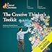 The Creative Thinker's Toolkit