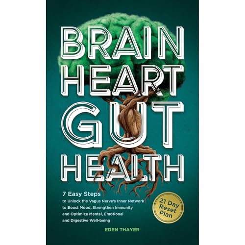 BRAIN, HEART, GUT HEALTH Audiolibro Por Eden Thayer arte de portada
