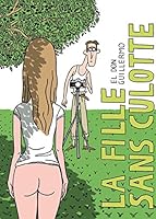 La Fille sans culotte (French Edition) 2916254552 Book Cover