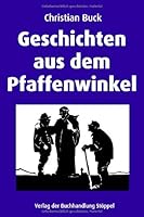 Geschichten aus dem Pfaffenwinkel 3937153012 Book Cover