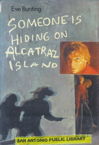 Someone Is Hiding on Alcatraz Island by Bunting... B012TQU6RY Book Cover