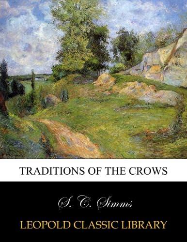 Traditions of the Crows      Paperback – July 4, 2015