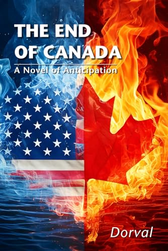 Reviews de Brunella - los preferidos. 22 The End of Canada: A Novel of Anticipation