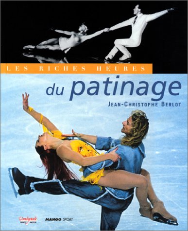 Les Riches Heures du patinage