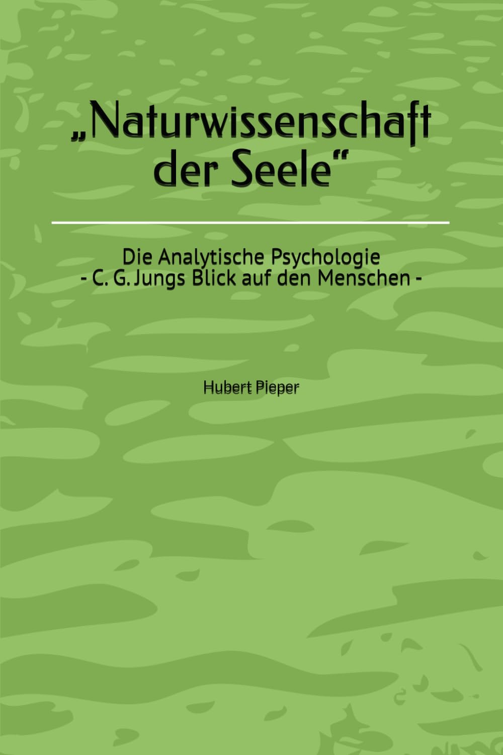 „Naturwissenschaft der Seele“: Die Analytische Psychologie – C. G. Jungs Blick auf den Menschen