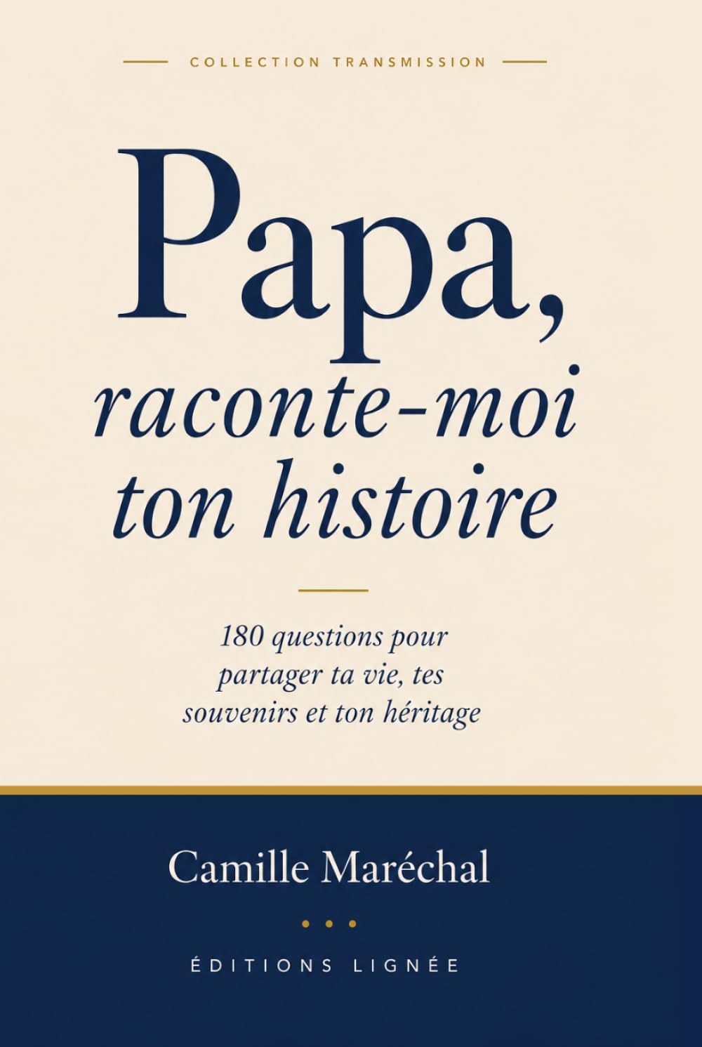 Papa, raconte-moi ton histoire: 180 questions pour partager ta vie, tes souvenirs et ton héritage | Livre cadeau Fête des Pères, anniversaire, Noël
