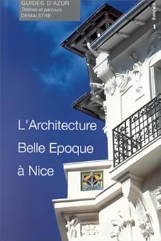 Paperback L'Architecture belle époque à Nice [French] Book