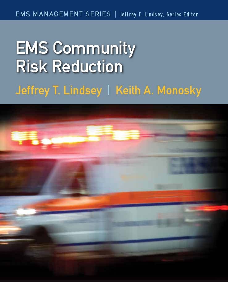 EMS Community Risk Reduction (2-downloads) (Ems Management)
