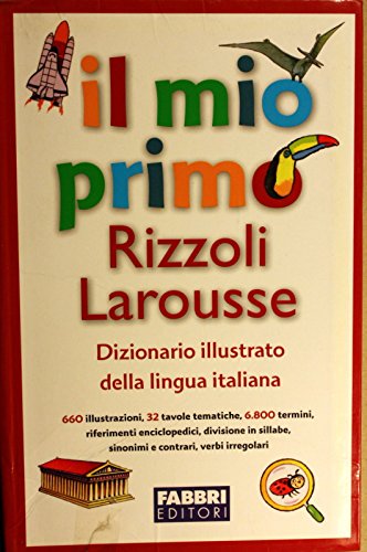 Il mio primo Rizzoli Larousse