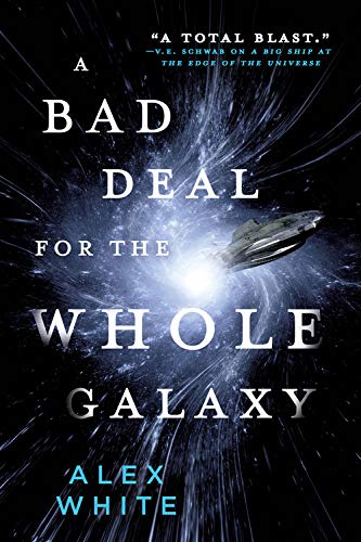Buy A Bad Deal for the Whole Galaxy — BookShops.in
