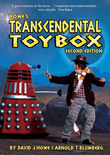 Howe's Transcendental Toybox: The Unauthorised Guide to Doctor Who Collectibles