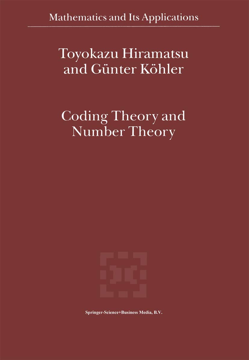 Buy Coding Theory and Number Theory: 554 (Mathematics and Its Applications) — BookShops.in