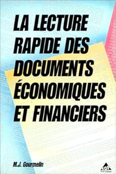 Paperback La Lecture rapide des documents économiques et financiers [French] Book