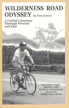 Paperback Wilderness Road Odyssey: A Cyclist's Journey Through Present and Past Book